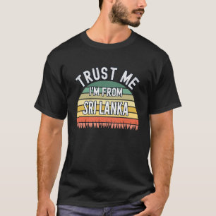Camiseta Sri Lanka, acredite que sou do Sri Lanka
