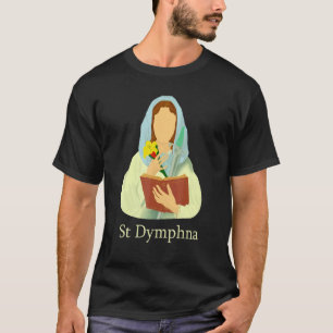 Camiseta St Dymphna Pureza Lírio Santa Padroeira Saúde Ment