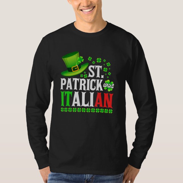 Camiseta St Patrick Was Italian St Patrick's Day Hat Clover (Frente)