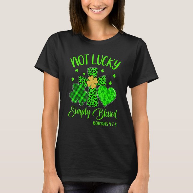 Camiseta St Patricks Day Faith Christian Tee Not Lucky Simp (Frente)