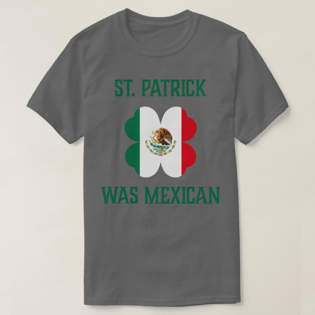 Camiseta St Patricks Day Irish Clover Mexican product  (Frente do Design)