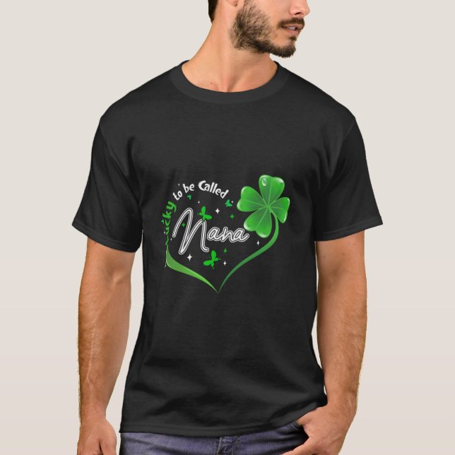 Camiseta St Patricks Day Irish Lucky To Be Called Nana (Frente)
