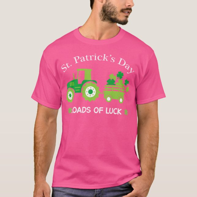 Camiseta St Patrick'S Day Loads Of Luck Tractor (Frente)