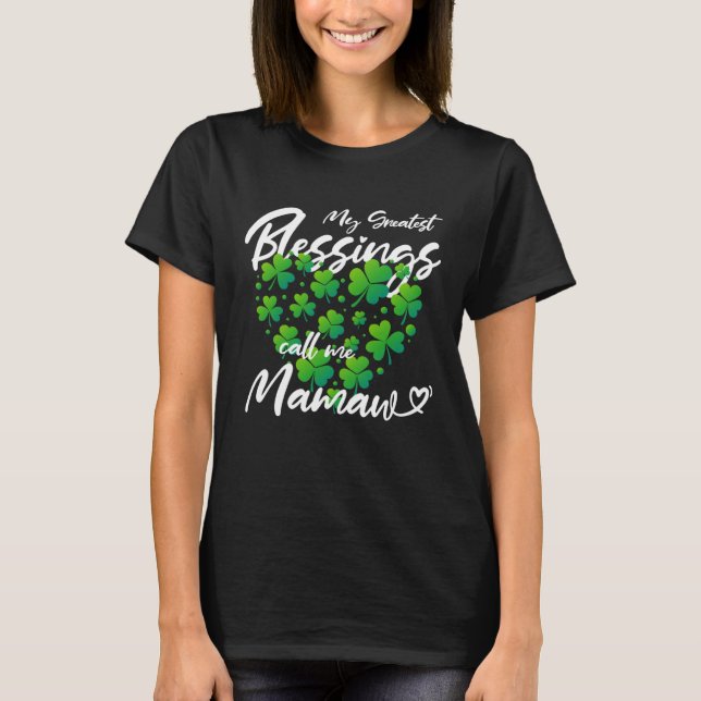 Camiseta St Patricks Day My Greatest Blessings Call Me Mama (Frente)