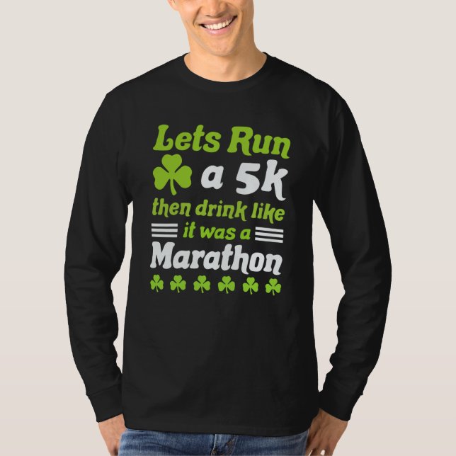 Camiseta st patricks day running let's run 5k st patricks d (Frente)