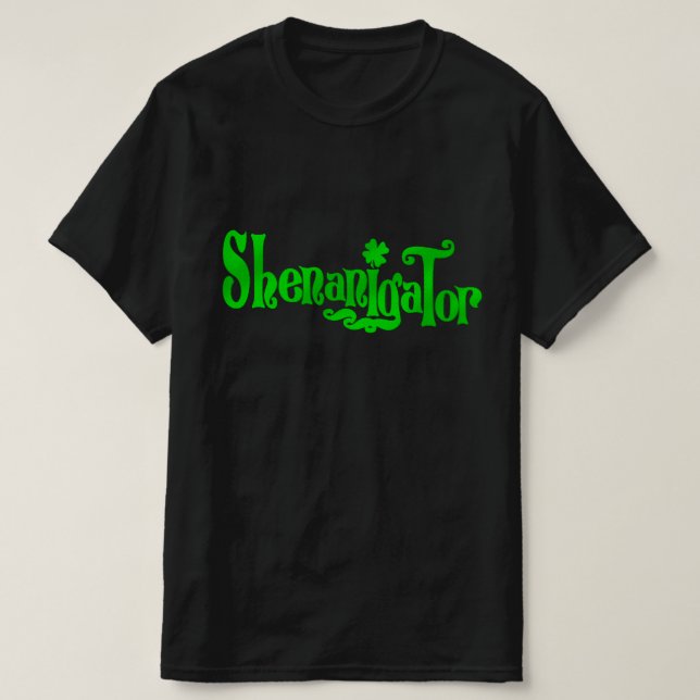 Camiseta St. Patrick's Day Shenanigator (Frente do Design)