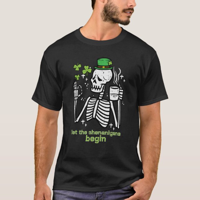 Camiseta St Patricks Day Skeleton Let Shenanigans Begin Men (Frente)