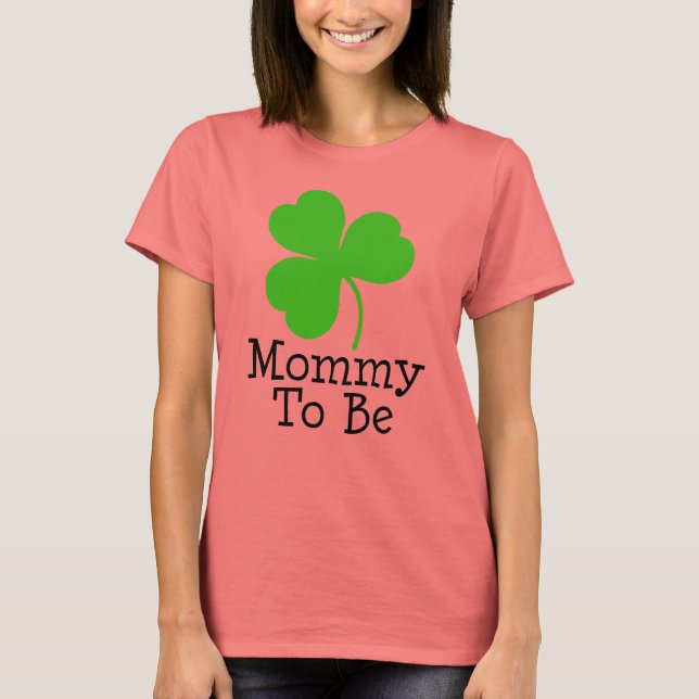 Camiseta St Patricks Irlandesa Mãe A Ser (Frente)