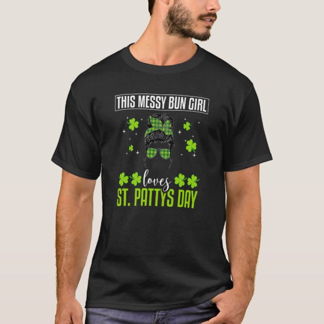Camiseta St Patty's Celebration Irish Girl Messy Bun Irish  (Frente)