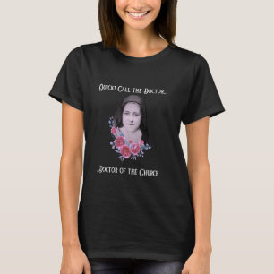 Camiseta St Therese de Lisieux, Doutor da Igreja, Pequena
