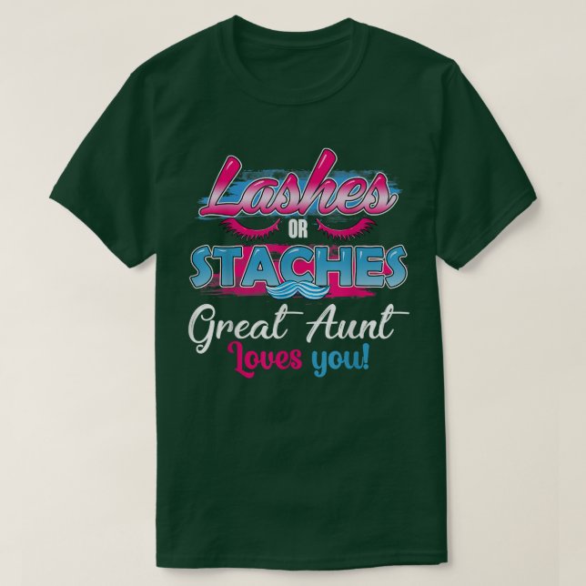 Camiseta Staches ou Excelente Lashes Tia te ama o melhor gê (Frente do Design)