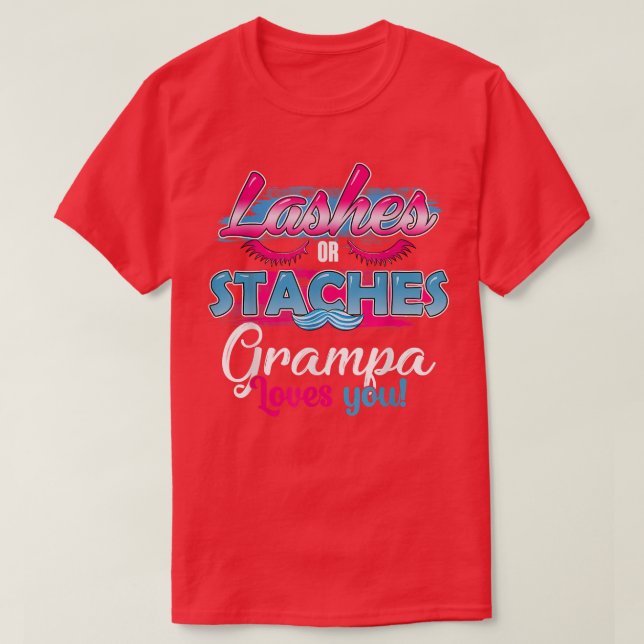 Camiseta Staches ou Lashes Grampa te ama o melhor gênero Re (Frente do Design)