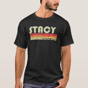 Camiseta STACY Surname Funny Retro Vintage 80S 90S Aniversá