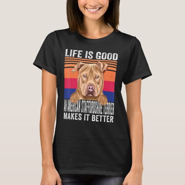 Camiseta Staffordshire Terriers faz sua vida ir (Frente)