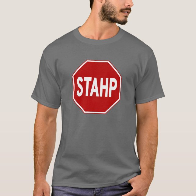 Camiseta STAHP! T do sinal (Frente)