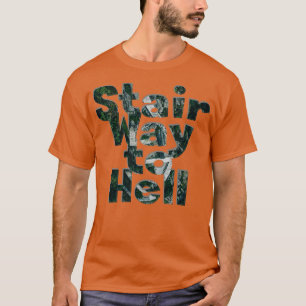 Camiseta Stair Way to Hell