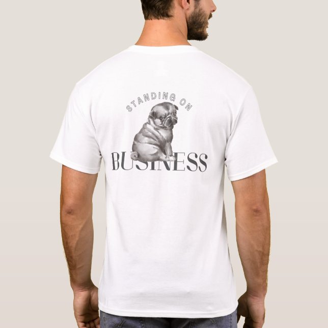 Camiseta Standing on Business | White T-Shirt (Verso)
