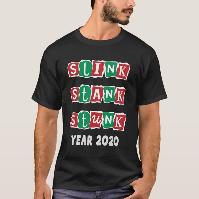 Camiseta Stank Stunk Ano 2020 Engraçado Presente de Natal (Frente)