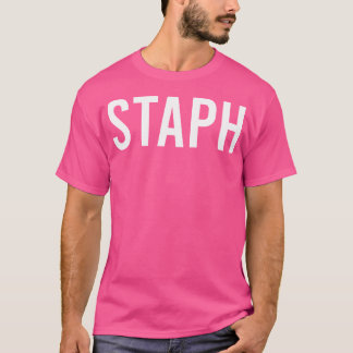 Camiseta Staph Medical BodyGuard Engraçado Doutor Puns