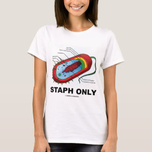 Camiseta Staph Somente (Humor com Medicina Sanitária Proka