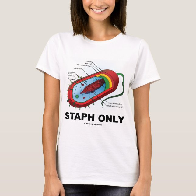 Camiseta Staph somente (humor da medicina da saúde das (Frente)