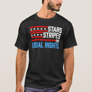 Camiseta Stars Strips E Igualdade De Direitos Patriótico 4º