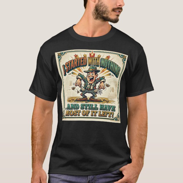 Camiseta Started with Nothing (Frente)