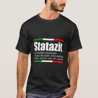 Camiseta Statazit Italiano Slang Inglês Significa Calar A B