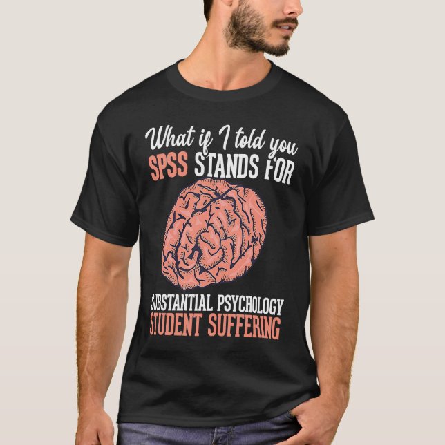 Camiseta Statistics and psychology study science  SPSS (Frente)