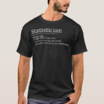 Camiseta Statistics Noun Meaning Is Right 95 Of The Time<br><div class="desc">Statistics Noun Meaning Is Right 95 Of The Time  .statistics,  math,  data,  geek,  nerd,  science,  analytics,  data scientist,  funny,  mathematics,  statistician,  curve,  data nerd,  data science,  dinosaur,  engineer,  equation,  graph,  machine learning,  probability,  programmer,  python</div>