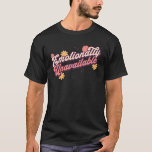 Camiseta Status de Relacionamento Indisponível Emocionalmen