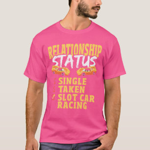 Camiseta Status do Relacionamento Slot Car Racing Slotcar P