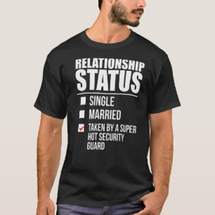 Camiseta Status do Relacionamento Tirado da Guarda de Segur