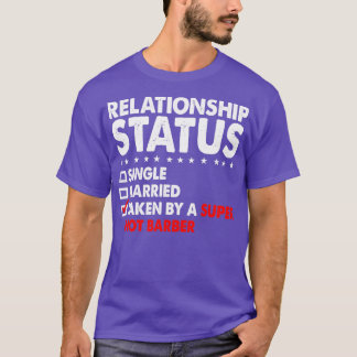 Camiseta Status do Relacionamento Tomado Super Hot Barber F