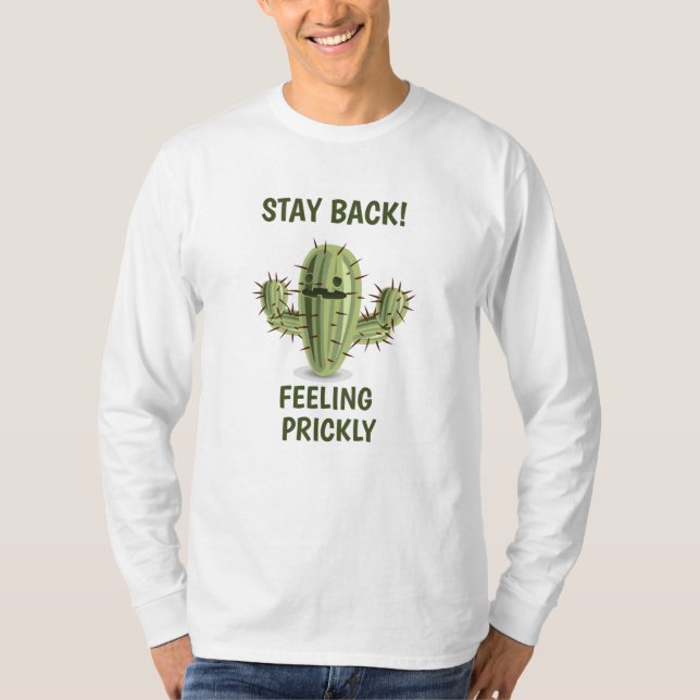 Camiseta "Stay Back! Feeling Prickly" T-Shirt for Men (Frente)
