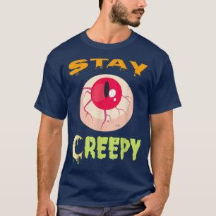 Camiseta Stay Creepy Vintage Distressed Funny Halloween Cos