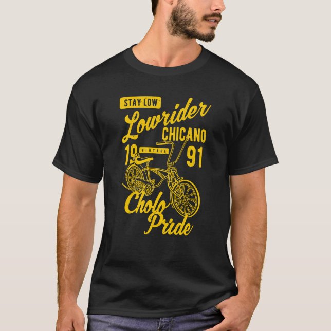 Camiseta Stay Low Cholo Pride Chicano Lowrider Bicycle Retr (Frente)