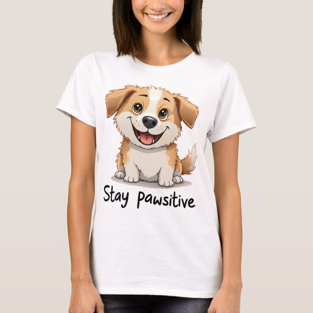 Camiseta Stay Pawsitive: Drawing of a Dog with a Big Grin (Frente)
