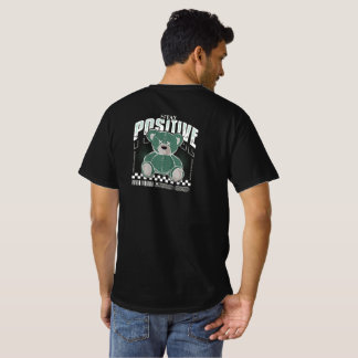 Camiseta Stay Positive Bear Tee