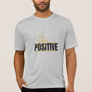 Camiseta Stay Positive – Camiseta Minimalista Moti
