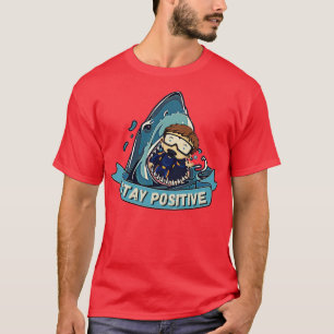 Camiseta Stay positive funny motivational