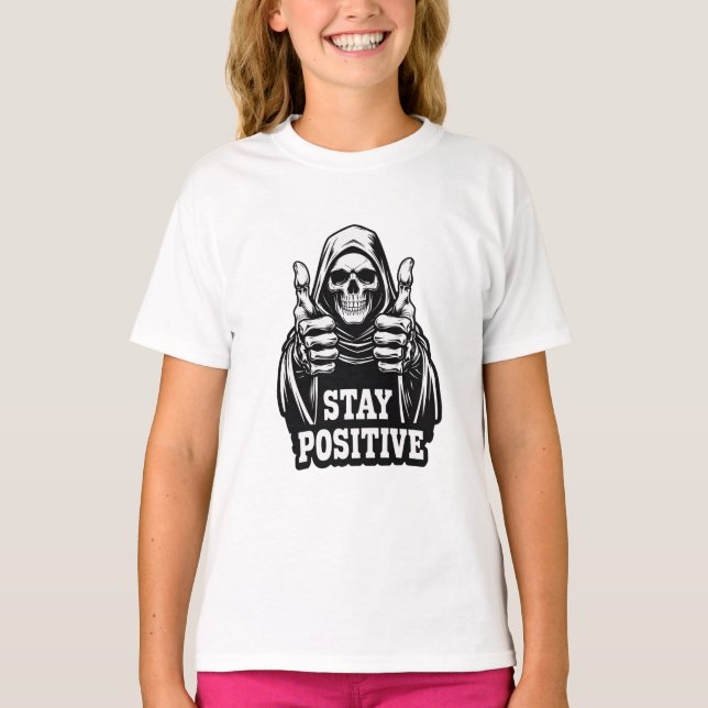 Camiseta Stay Positve (Frente)
