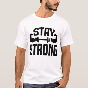 Camiseta Stay Strong – Camiseta de Citação Motivac