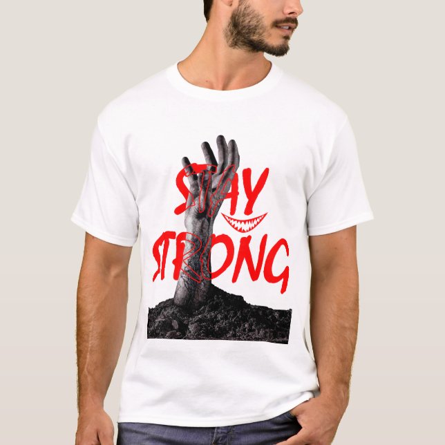 Camiseta Stay Strong Motivational Quote Design  (Frente)