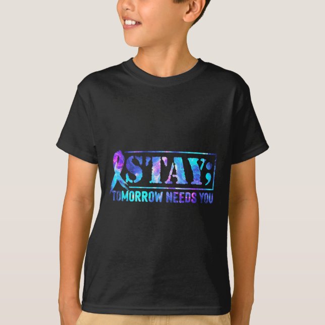 Camiseta Stay Tomorrow Needs You Semicolon Suicide Preventi (Frente)