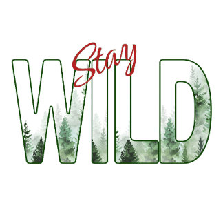 Camiseta Stay Wild Watercolor Forest Pine Trees Nature Typo