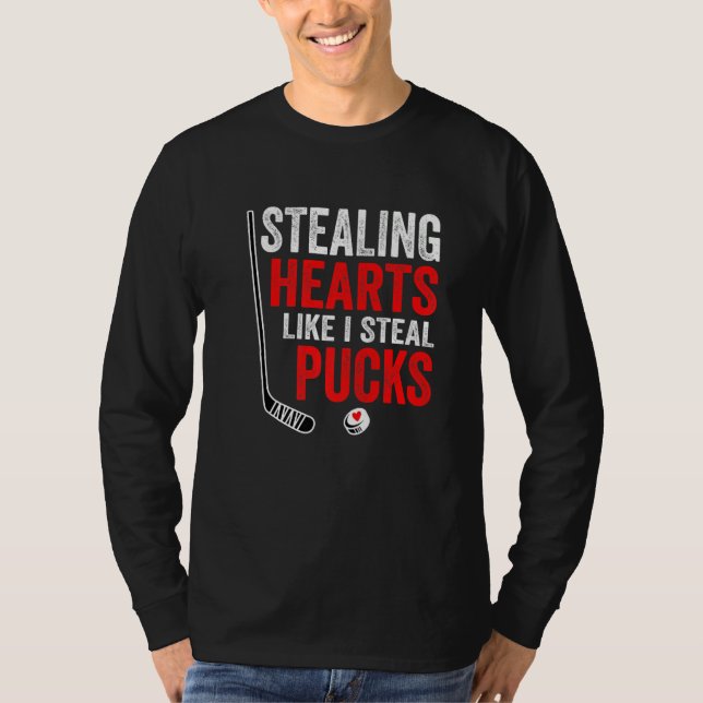 Camiseta Stealing Heart Like I Steal Pucks Valentines Day H (Frente)