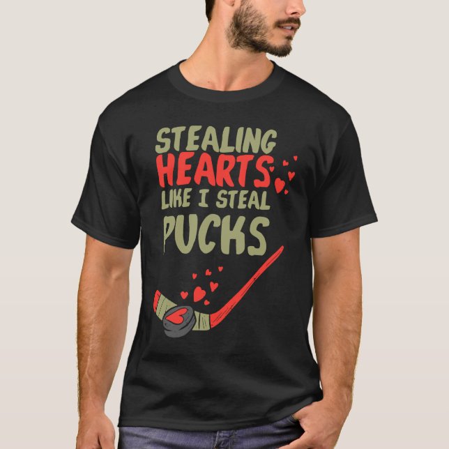 Camiseta Stealing Heart Like I Steal Pucks Valentines Day H (Frente)