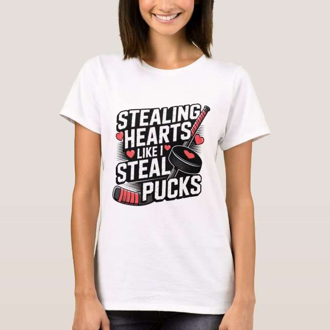 Camiseta Stealing Hearts Like I Steal Pucks Valentine's Day (Frente)