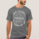 Camiseta STEAM Squad Science, Tech, Engineering, Art and Mã<br><div class="desc">STEAM Squad Science,  Tech,  Engineering,  Art and Mathematics.</div>